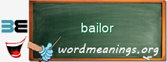WordMeaning blackboard for bailor